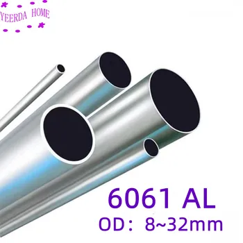 6061 Алуминиева тръба Диаметър на тръбата 8 mm 12 mm 14 mm 20 mm 28 mm 32 mm Толстостенная куха алуминиева тръба Тръба от алуминиева сплав